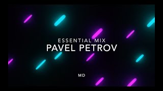 Pavel Petrov  Essential Mix [upl. by Celisse274]