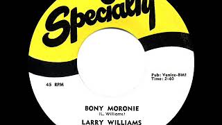 1957 HITS ARCHIVE Bony Moronie  Larry Williams [upl. by Aissila]