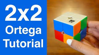 2x2 Rubiks Cube Ortega Method Tutorial [upl. by Ahsimal]