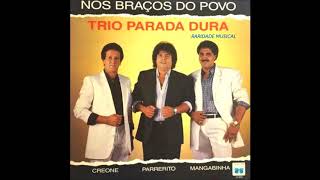 TRIO PARADA DURA  LP 1988 [upl. by Hamian]