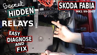 SKODA FABIA Hidden Secret Relay Locations MK1 992007 [upl. by Zelten879]