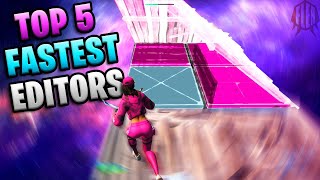 Top 5 FASTEST Editors in Fortnite [upl. by Enelrahc]