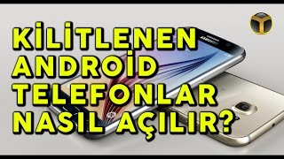 Kilitlenen Android Telefonlar Nasıl Açılır [upl. by Lenhart475]