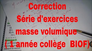 Corréction Série dexercices masse volumique  1 année collège BIOF [upl. by Leiria]