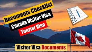 Canada Visitor Visa Documents Checklist  Canada Tourist Visa Documents [upl. by Ylatan]