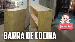 Cómo construir una Barra de Cocina de triplay [upl. by Bouzoun]