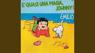 E quasi una magia Johnny [upl. by Joh889]