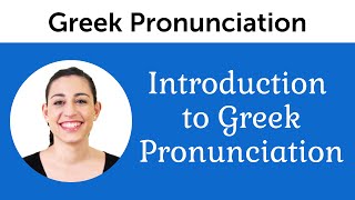 Introduction to Perfect Greek Pronunciation [upl. by Acila]