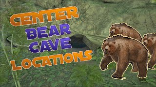 ARK CENTER BEAR CAVE LOCATIONS [upl. by Anse312]