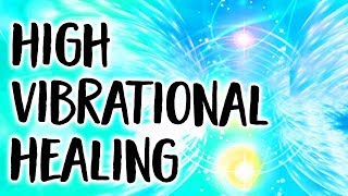 High Vibrational Healing Channeling  Channeled Angel Message and Healing Meditation [upl. by Gerty735]