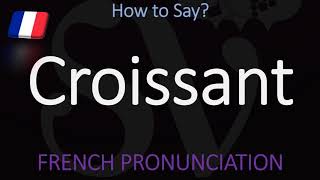 How to Pronounce Croissant CORRECTLY  Food Pronunciation [upl. by Lativa]