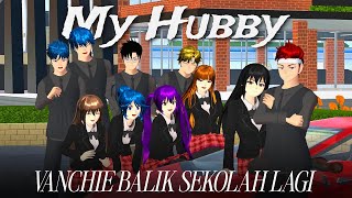 SEHARI ARCHIEVANESSA MASUK SEKOLAH  MY HUBBY  SAKURA SCHOOL SIMULATOR [upl. by Katheryn55]