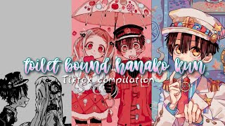 Toilet Bound Hanako Kun ♡ Tiktok Compilation ♡ [upl. by Annotahs]