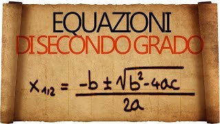 Equazioni di secondo grado [upl. by Anirba]