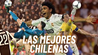 LAS 25 MEJORES CHILENAS DE LA HISTORIA 🤯⚽ [upl. by Weaver]