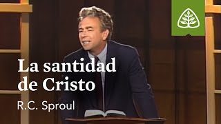 La santidad de Cristo La santidad de Dios con RC Sproul [upl. by Picardi]