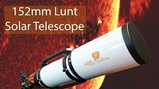 152mm Lunt Solar Telescope Pressure Tuned [upl. by Sacram]