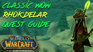 Classic Wow Rhokdelar Guide  Quest chain and demon slaying [upl. by Cleaves]