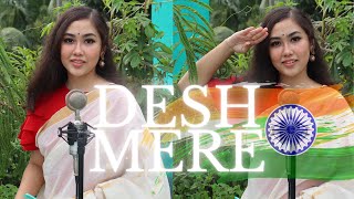 DESH MERE  FEMALE VERSION   BHUJ  THE PRIDE OF INDIA  ARIJIT SINGH  AJAY D COVER  NEHA BARUA [upl. by Zannini]