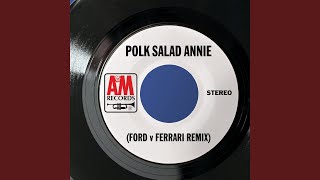 Polk Salad Annie Ford V Ferrari Remix [upl. by Terra]