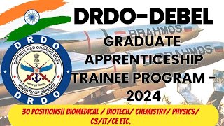 DRDO DEBEL  Graduate Apprenticeship Trainee program 2024  Paid Internship  Rs 9000 pm [upl. by Balliol]