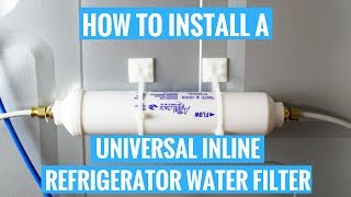 How to Install a Universal Inline Refrigerator Water Filter [upl. by Pylle964]