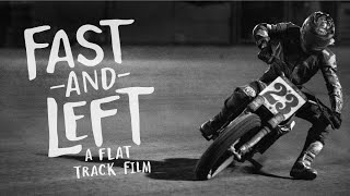 FAST amp LEFT A FLAT TRACK FILM [upl. by Tsepmet866]