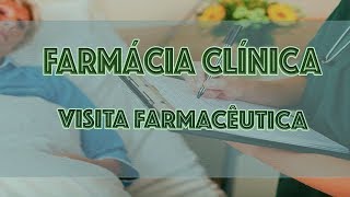 Farmácia Clínica  Visita Farmacêutica [upl. by Darda]