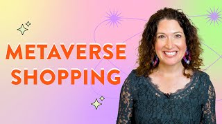 Metaverse Shopping [upl. by Lena490]