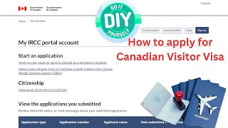 How to process Canadian Visitor Visa STEP BY STEP DIY [upl. by Airdua482]