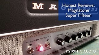 Honest Reviews  Magnatone Super Fifteen [upl. by Blackmore960]