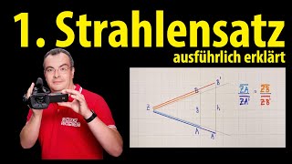 1 Strahlensatz  ausführliche Erklärung  Lehrerschmidt [upl. by Peder92]