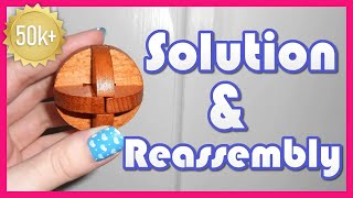 Wooden Ball Puzzle Solution amp Reassembly Explained  DevinCrystie [upl. by Aneekahs281]