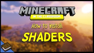 How to Install Shaders 2021  MINECRAFT EDUCATION [upl. by Lawford]