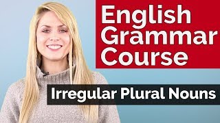 English Grammar Course  Irregular Plural Nouns 3 [upl. by Wier322]