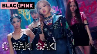 O Saki Saki Batla House  Blackpink  Korean mix hindi song [upl. by Golding]