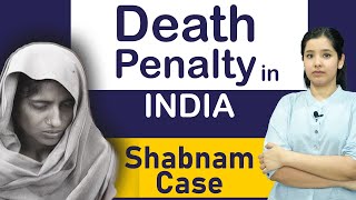 Shabnam Case and Remedies available to Death Penalty  Mercy Petition in India [upl. by Eilema]