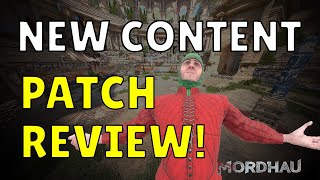 MORDHAU  Patch 19 Review [upl. by Georgeanne]