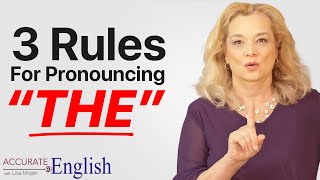 How to pronounce the article THE  3 rules Accurate English [upl. by Asyen318]