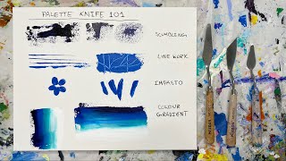 Palette Knife TECHNIQUES  Learn 8 Different Acrylic Techniques [upl. by Dunton]