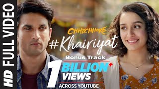 Full Song KHAIRIYAT BONUS TRACK  CHHICHHORE  Sushant Shraddha  Pritam Amitabh BArijit Singh [upl. by Cyndia]