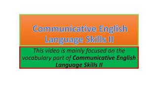 Communicative English Language Skills II vocabulary part one [upl. by Enaitsirk]