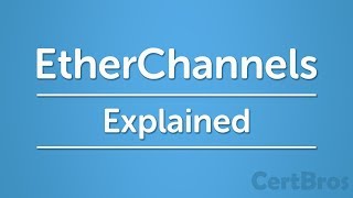 EtherChannel Explained  Concept amp Configuration [upl. by Teece496]