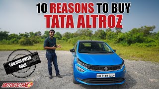 TATA ALTROZ  10 Reasons Why We RECOMMEND [upl. by Cheyney]