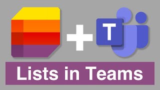 Microsoft Lists and Teams  Add Your List to a Teams channel [upl. by Ultima]