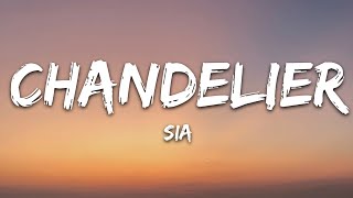 Sia  Chandelier Lyrics [upl. by Marston]