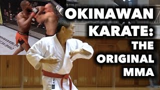 Okinawan Karate  The Original MMA [upl. by Leake691]