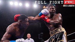 Ortiz vs Martin FULL FIGHT January 1 2022  PBC on FOX PPV [upl. by Ganley]