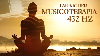 MUSICOTERAPIA Relajacion Cuerpo y Mente 432 Hz  Musica para Meditar Eliminar el Estres [upl. by Ahsilyt713]