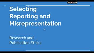 Selective Reporting and Misrepresentation of data Research and Publication ethics Phd coursework [upl. by Lauri]